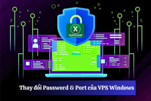 Thay đổi Password & Port của VPS Windows