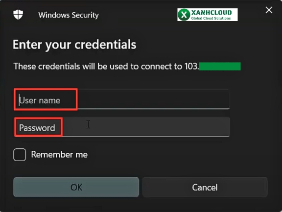 Nhập Username và Password của VPS Windows vừa khởi tạo tại XanhCloud