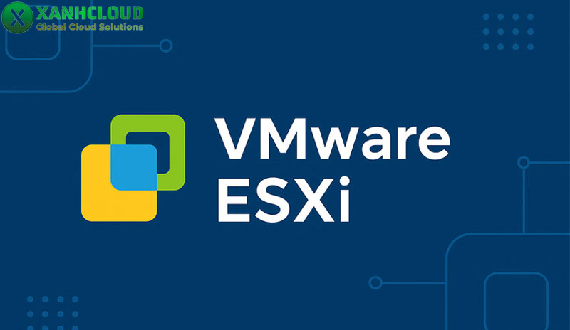VMware ESXi là gì? Đặc điểm, tính năng và cách cài đặt