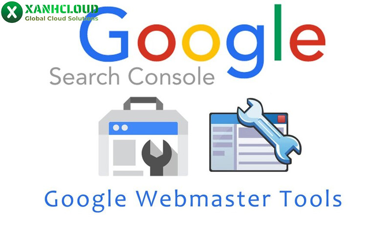 Google Search Console là gì? Cách cài đặt và sử dụng Google Search Console