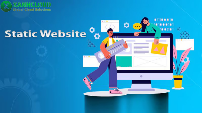 Web tĩnh là gì? Web động là gì? Cách thiết kế và 1 số ví dụ cụ thể