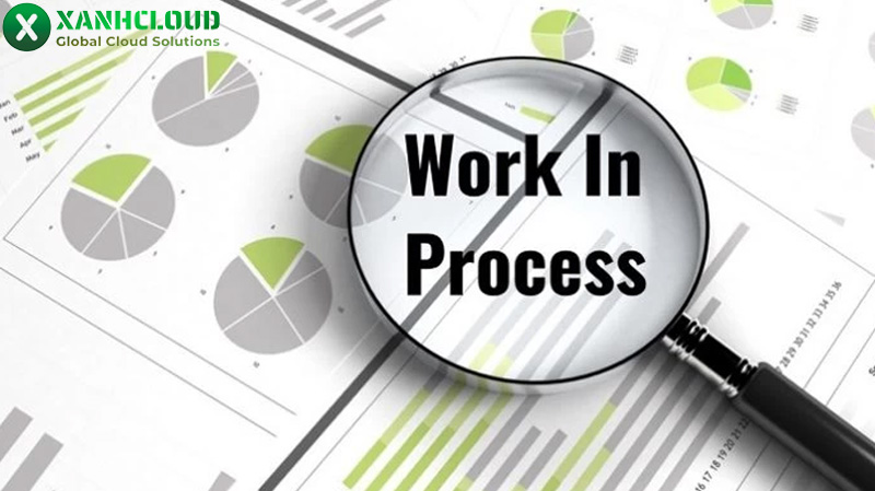 Vai trò của WIP trong sản xuất và kinh doanh