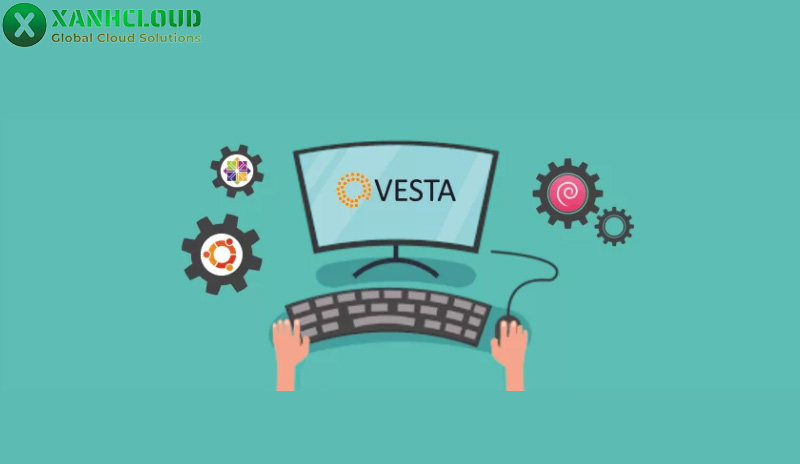 Vestacp là gì? Hướng dẫn cài đặt VestaCP lên VPS