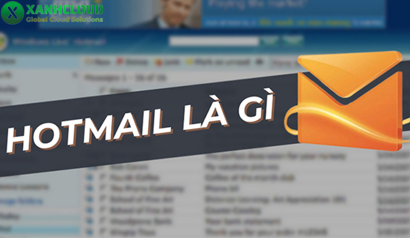 Hotmail là gì? Hướng dẫn cách tạo tài khoản Hotmail mới nhất
