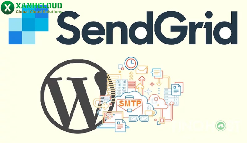 Sendgrid là gì? Tính năng và cách sử dụng Sendgrid hiệu quả