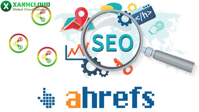 Ahref là gì? Cách đăng ký và hướng dẫn sử dụng Ahref cơ bản