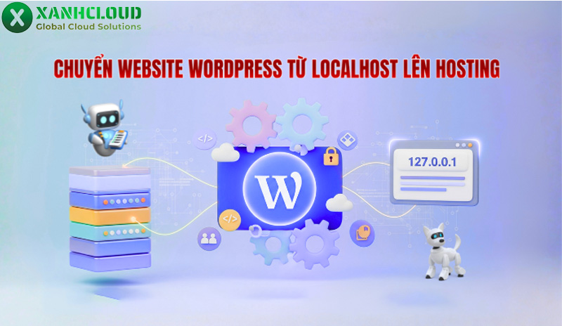 Hướng dẫn cách cài đặt WordPress trên localhost chi tiết