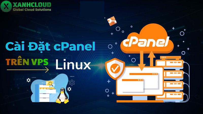 Cpanel là gì? Hướng dẫn cài đặt và sử dụng Cpanel chi tiết