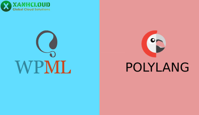 WPML là gì? Cách dùng WPML tạo một Website đa ngôn ngữ