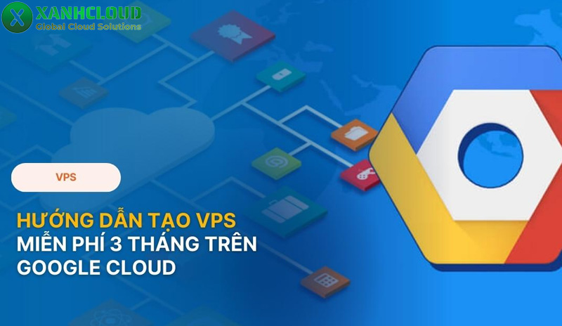 Hướng dẫn chi tiết cách tạo VPS free vĩnh viễn