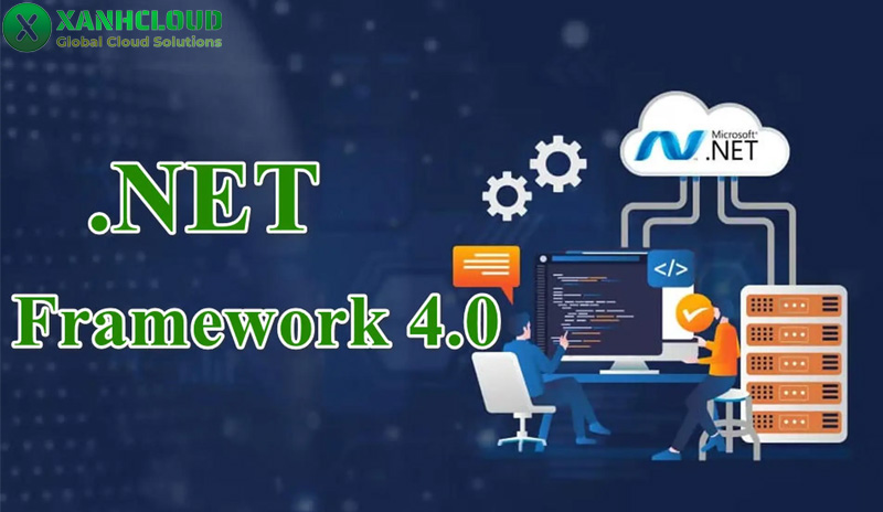 Net Framework là gì? Chức năng và các version của Net Framework