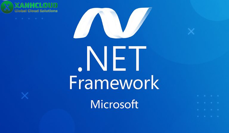 Net Framework là gì? Chức năng và các version của Net Framework