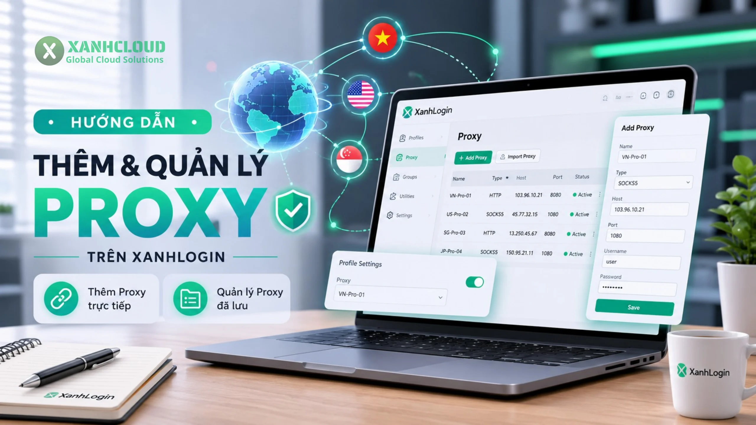 Hướng dẫn thêm và quản lý Proxy trên XanhLogin